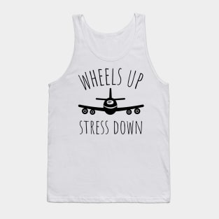 wheels up stress down Tank Top